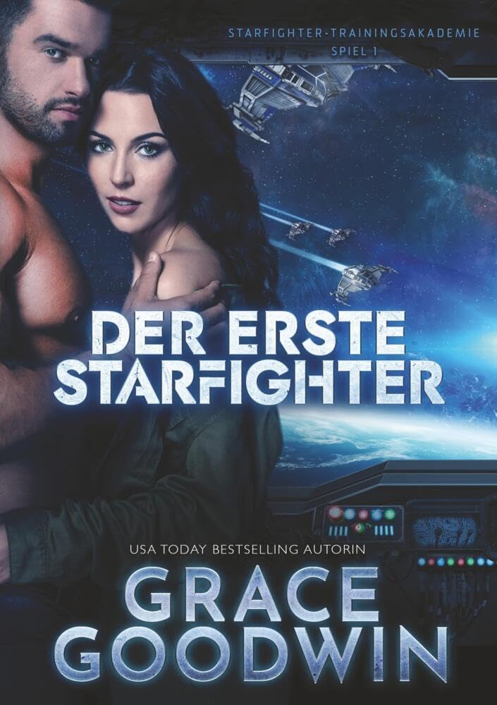 Der erste Starfighter (Starfighter-Trainingsakademie) Contemporary literature