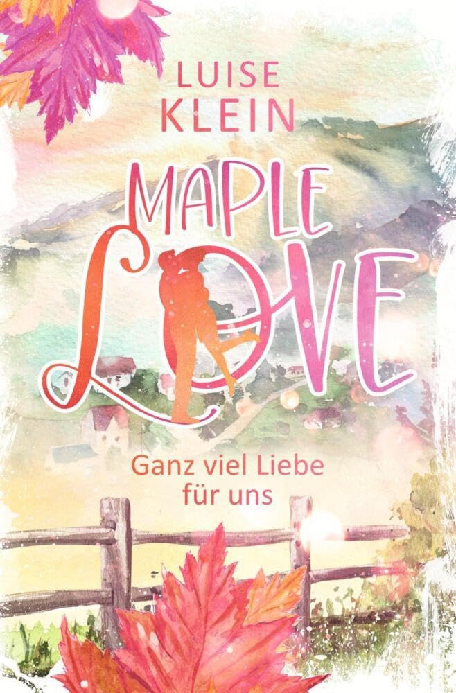 Maple Love - Ganz viel Liebe für uns book