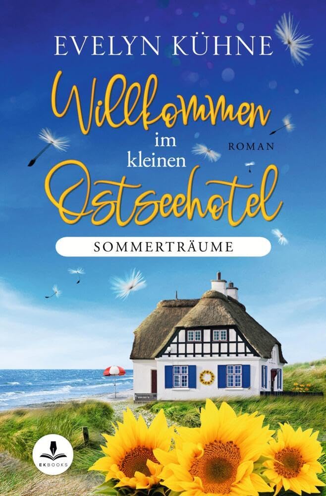 Willkommen im kleinen Ostseehotel: Sommerträume Contemporary literature
