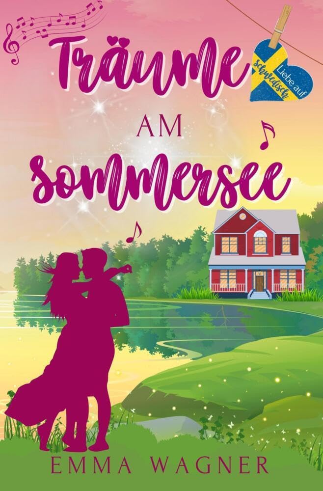 Träume am Sommersee (Liebe auf Schwedisch) Contemporary literature