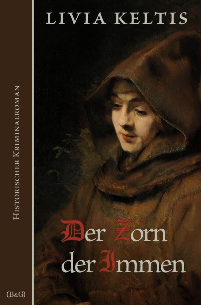 Der Zorn der Immen Historical Fiction