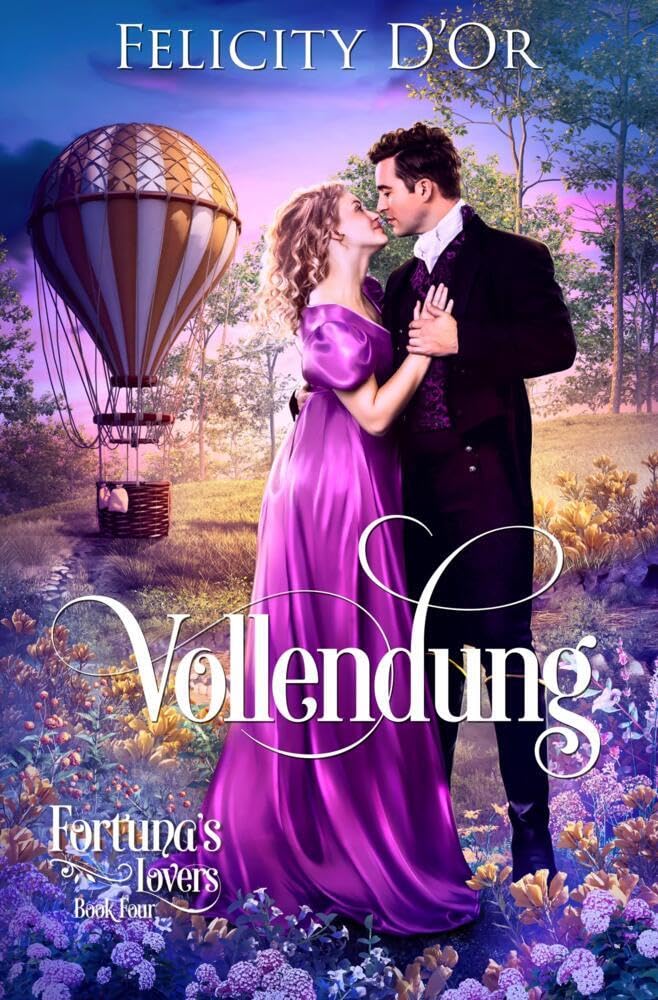 Fortuna's Lovers: Vollendung Contemporary literature