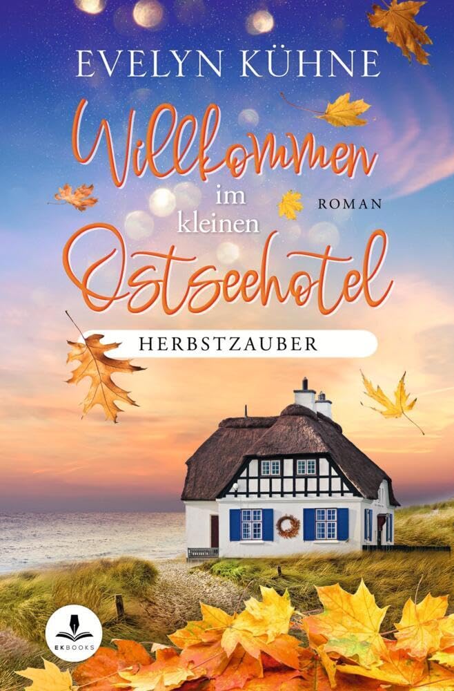 Willkommen im kleinen Ostseehotel: Herbstzauber Contemporary literature