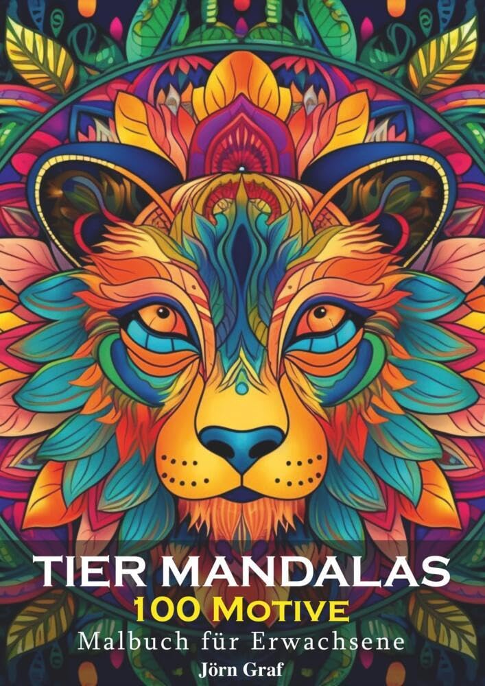 Malbuch für Erwachsene - Tier Mandalas 100 Motive Film, Art & Culture
