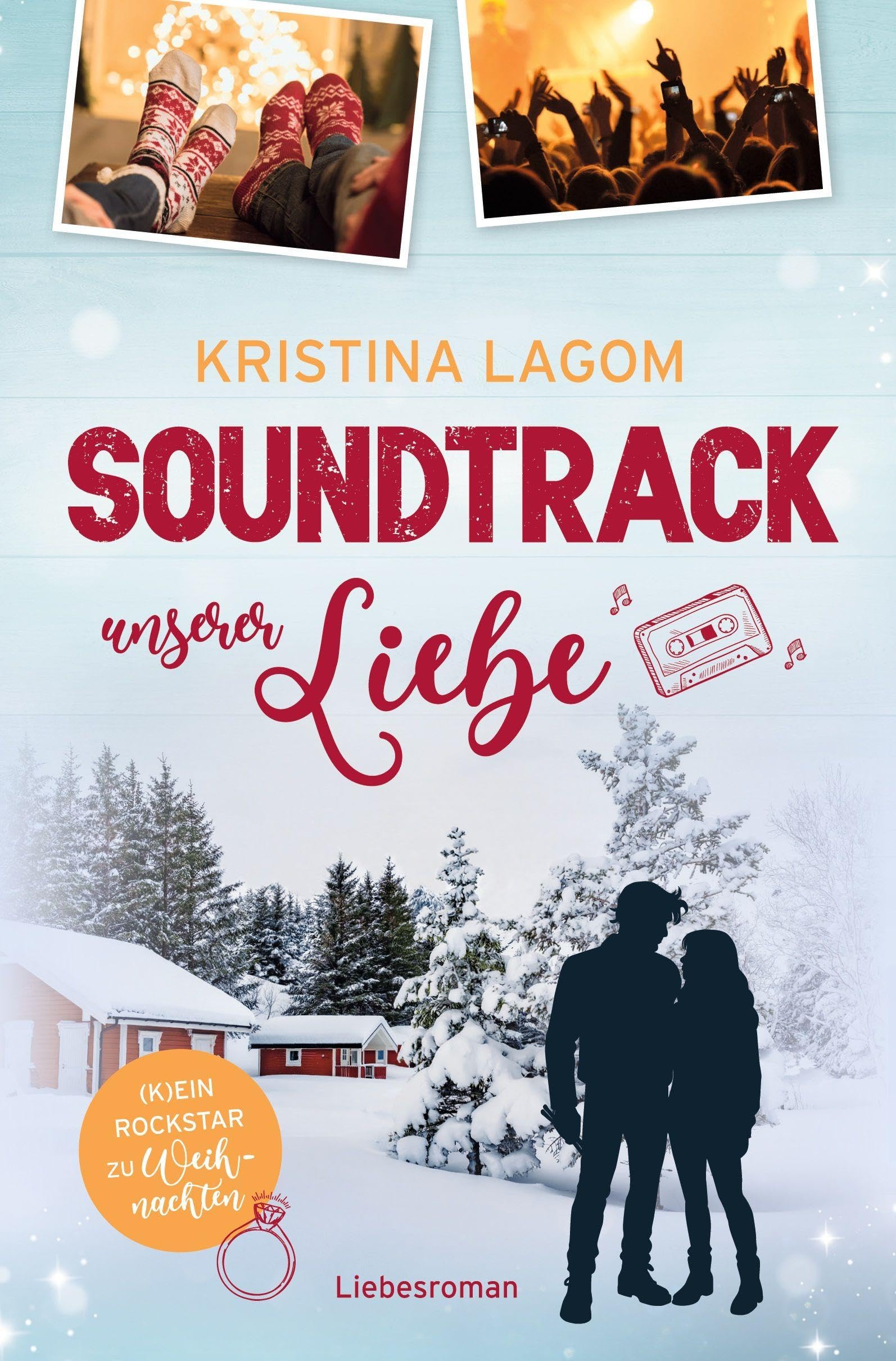 Soundtrack unserer Liebe - (K)ein Rockstar zu Weihnachten Contemporary literature