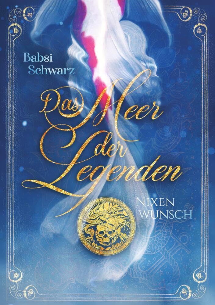 Das Meer der Legenden 1: Nixenwunsch Action & Adventure
