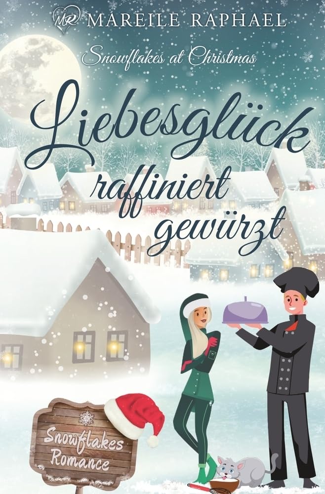 Liebesglück raffiniert gewürzt: Snowflakes at Christmas (Snowflakes Romance) Contemporary literature