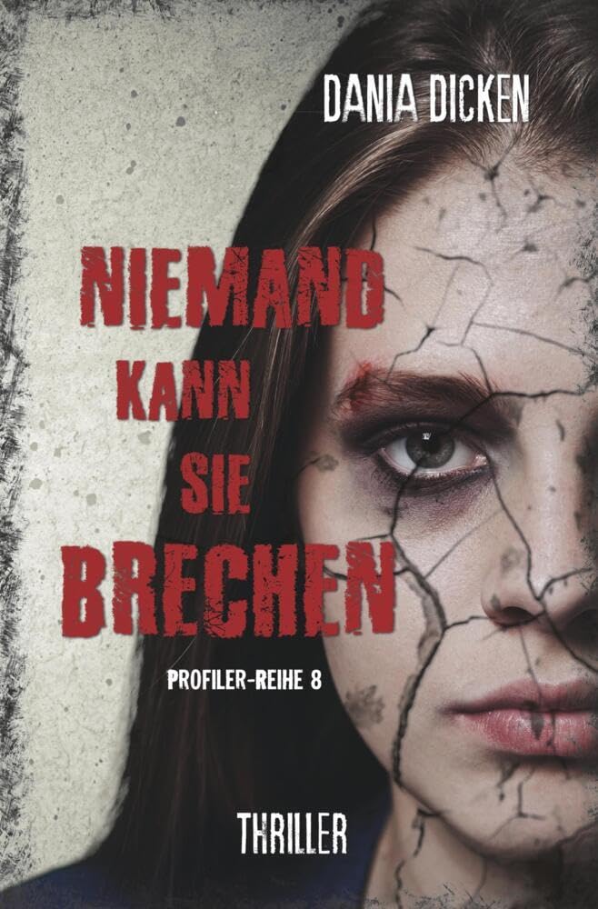 Niemand kann sie brechen (Profiler-Reihe) Contemporary literature