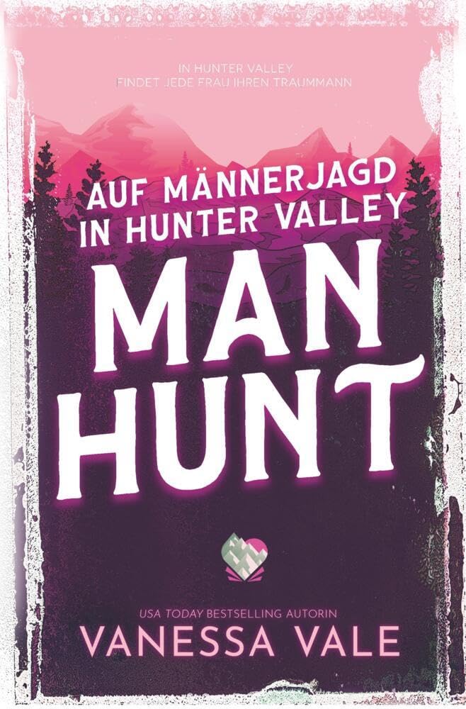 Auf Männerjagd in Hunter Valley: Man Hunt Contemporary literature