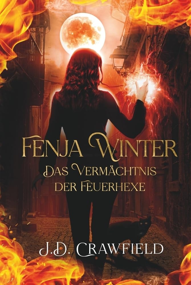Fenja Winter - Das Vermächtnis der Feuerhexe Historical Fiction