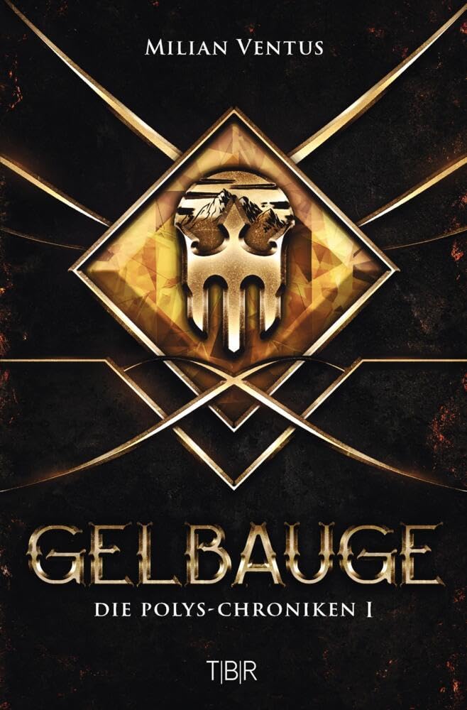 Gelbauge: Die Polys-Chroniken I Historical Fiction