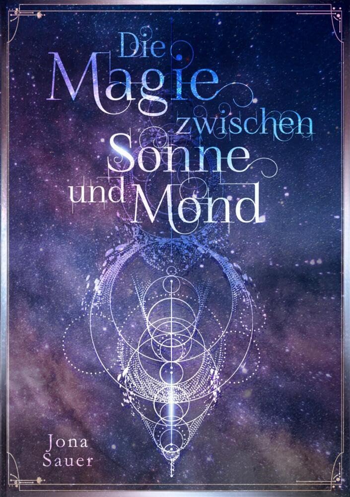 Die Magie zwischen Sonne und Mond Historical Fiction