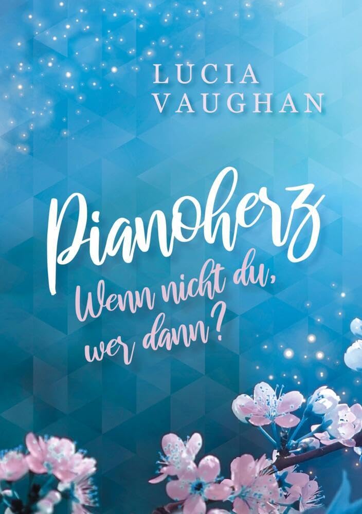 Pianoherz: Wenn nicht du, wer dann? Contemporary literature