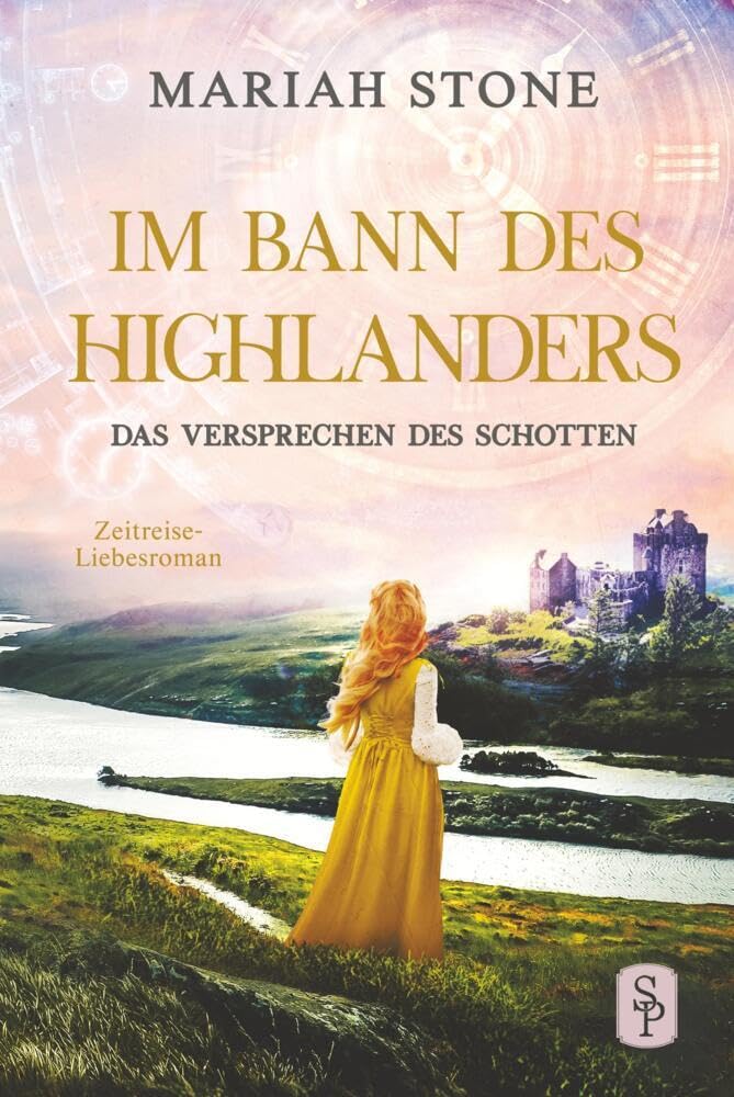 Das Versprechen des Schotten - Siebter Band der Im Bann des Highlanders-Reihe: Ein historischer Zeitreise-Liebesroman Contemporary literature