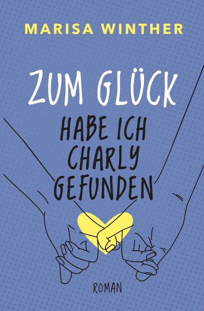 Zum Glück habe ich Charly gefunden Contemporary literature