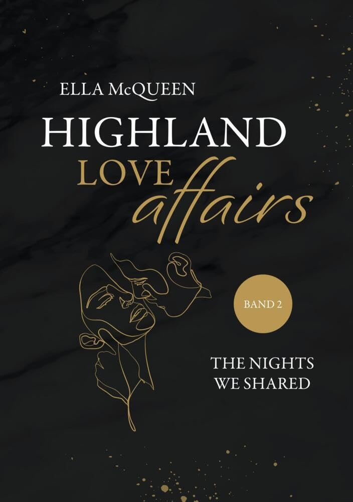 Highland Love Affairs: The nights we shared Contemporary literature