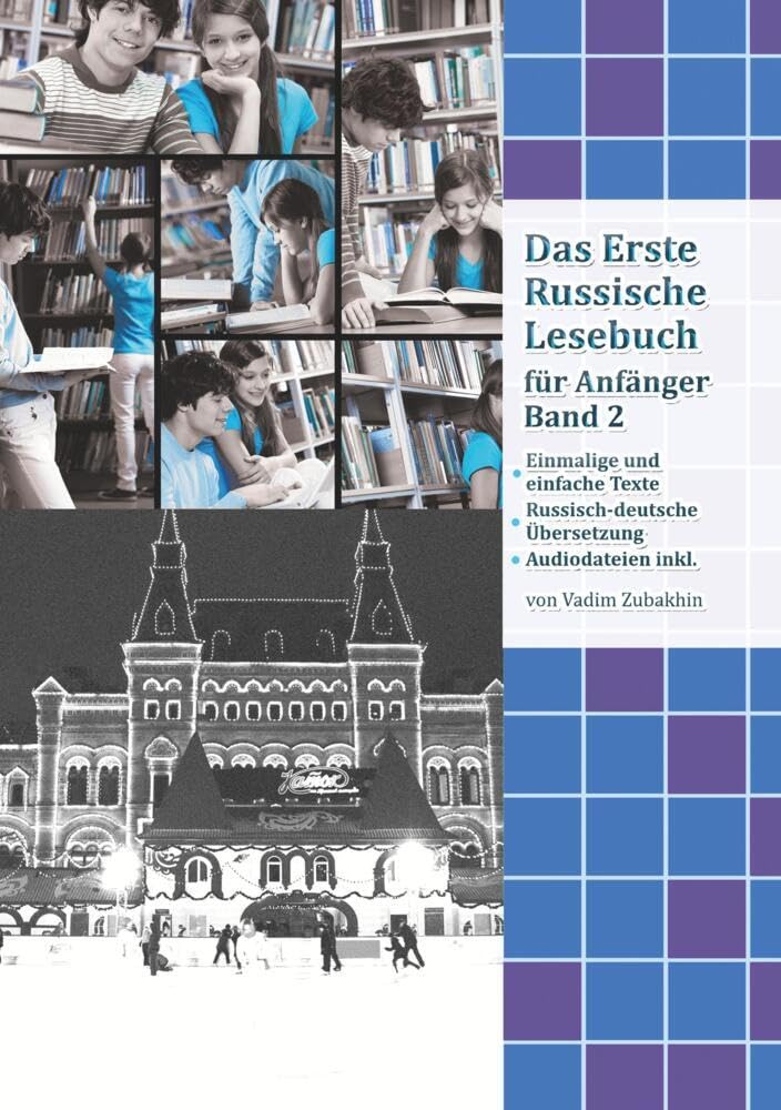 Das Erste Russische Lesebuch für Anfänger Band 2: Stufe A2 Zweisprachig mit Russisch-deutscher Übersetzung (Gestufte Russische Lesebücher) Leisure, Home & Garden