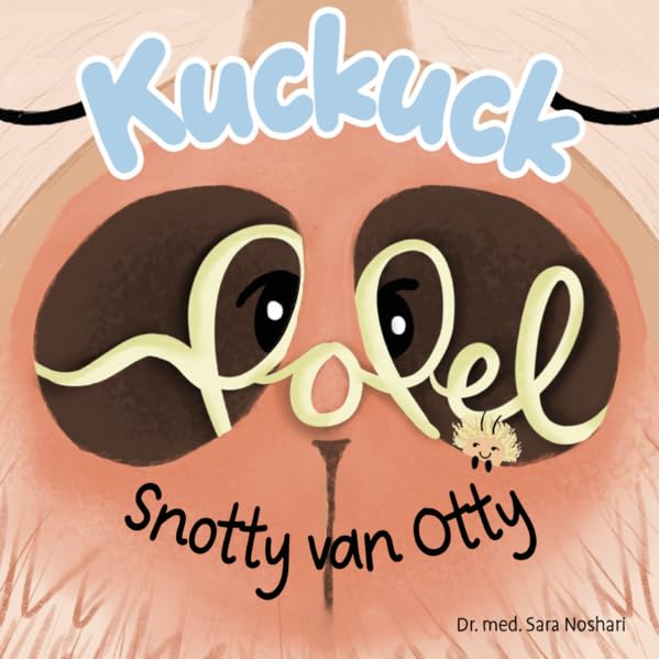 Kuckuck Popel: Snotty van Otty Children's books