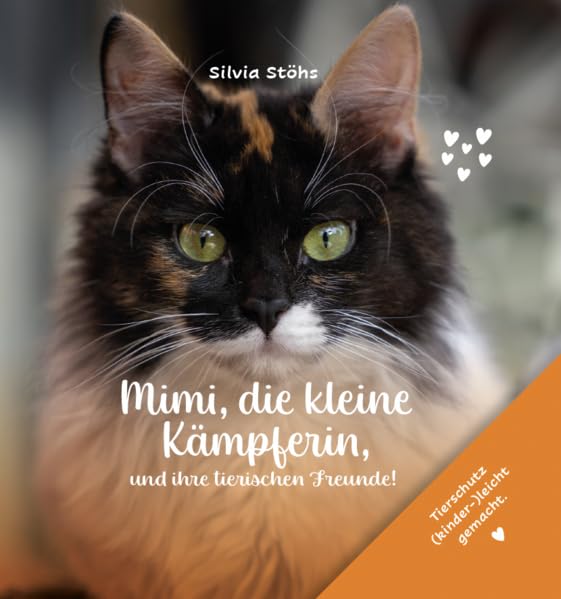 Mimi, die kleine Kämpferin, und ihre tierischen Freunde! Novels & Short Stories