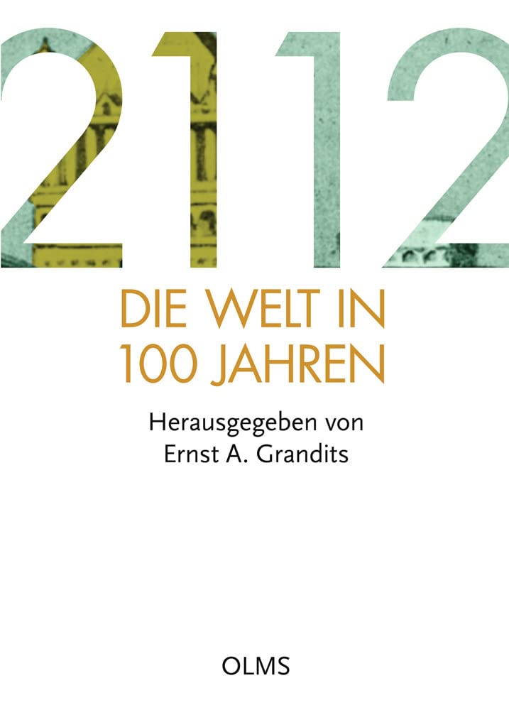 2112 - Die Welt in 100 Jahren (Olms Presse) Books
