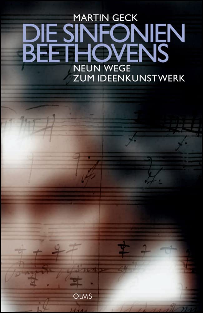 Die Sinfonien Beethovens - Neun Wege zum Ideenkunstwerk Philosophy