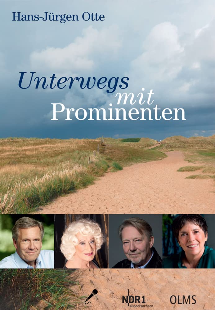 Unterwegs mit Prominenten (Lebensberichte – Zeitgeschichte) Essays & Short Stories