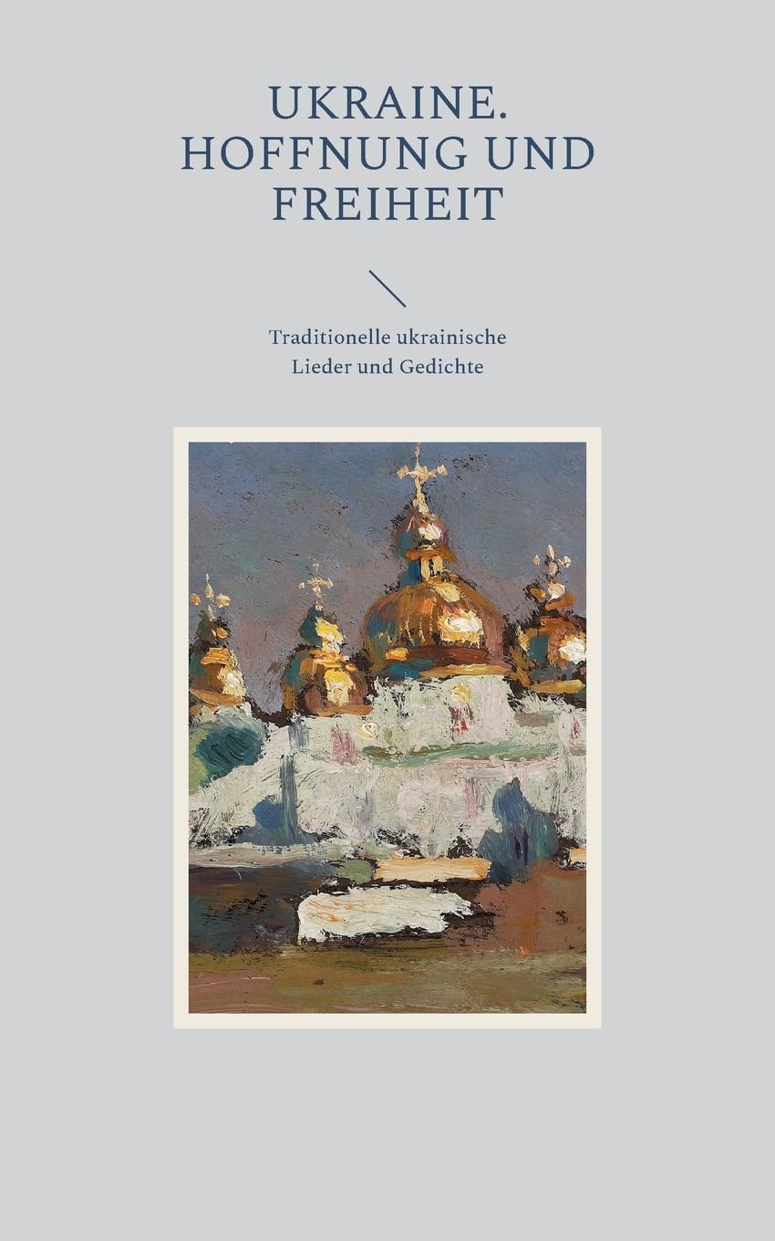 Ukraine. Hoffnung und Freiheit Poetry