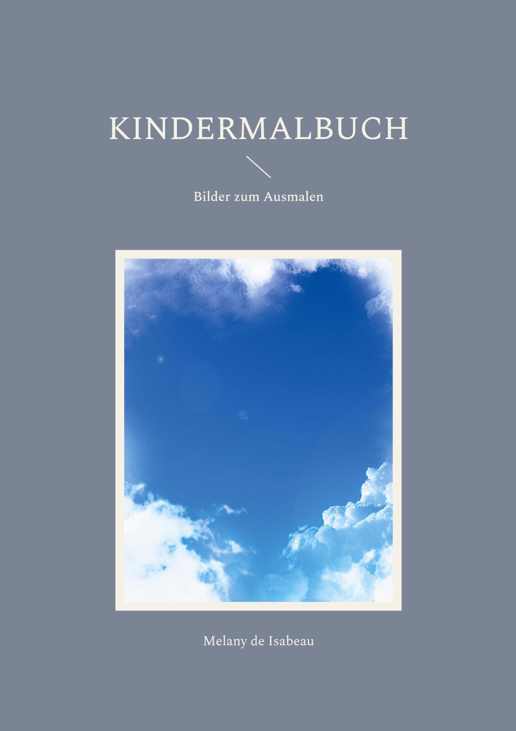 Kindermalbuch: Bilder zum Ausmalen (Kindermalbücher zum ausmalen) Novels & Short Stories
