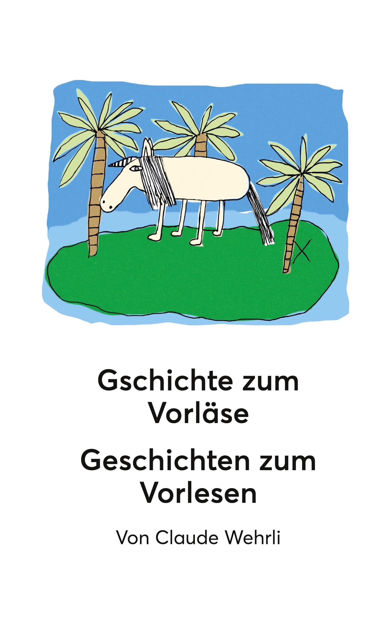 Gschichte zum Vorläse Geschichten zum Vorlesen Children's books