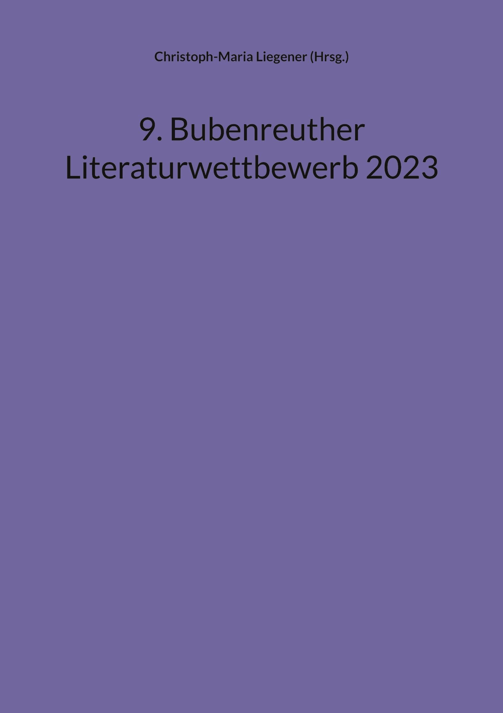 9. Bubenreuther Literaturwettbewerb 2023 Poetry