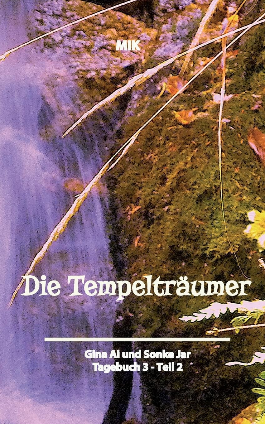 Die Tempelträumer von Suidinier: Buch 3.2. Contemporary literature