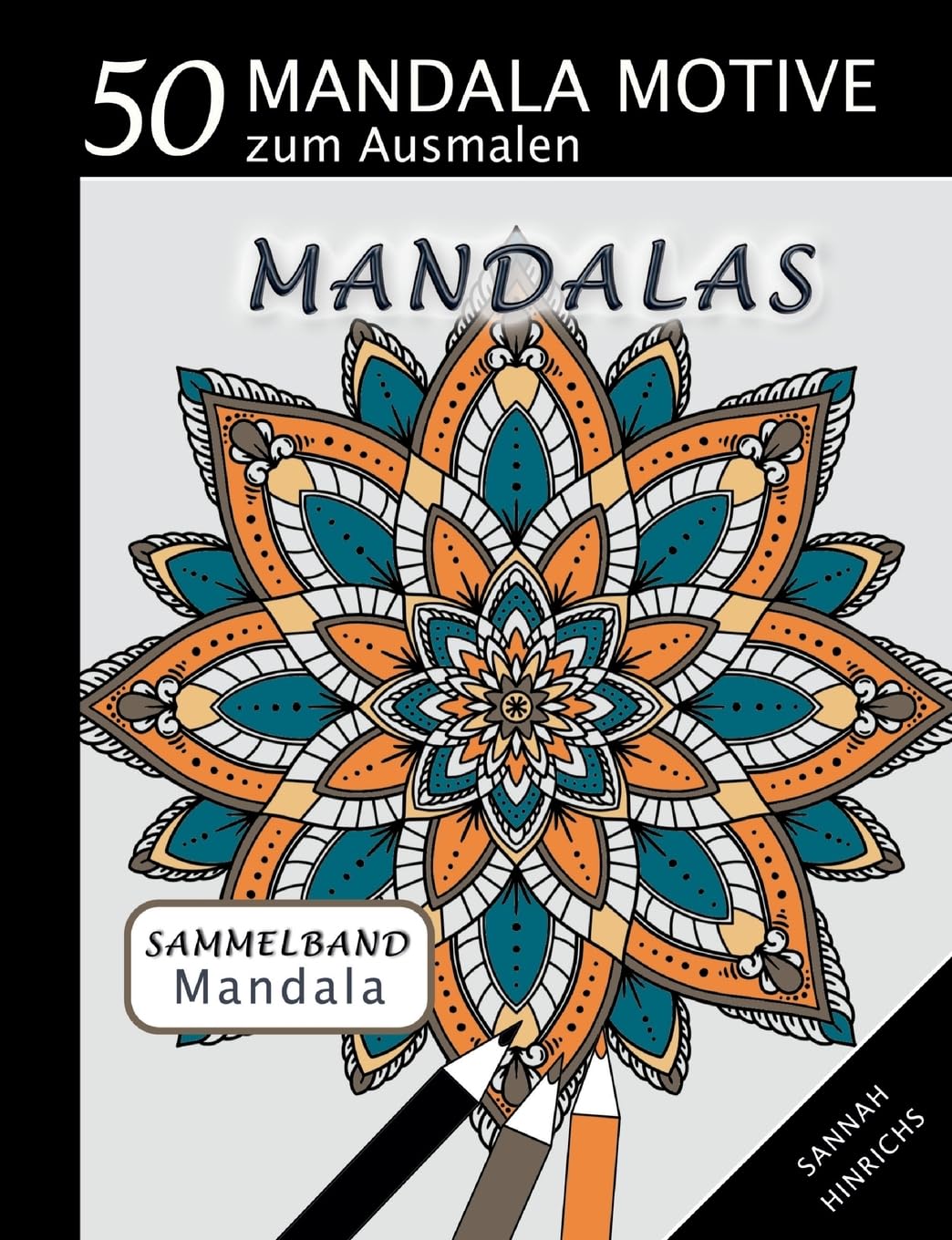 Mandala Sammelband 50 Mandala Motive zum Ausmalen - Mandalas Lifestyle