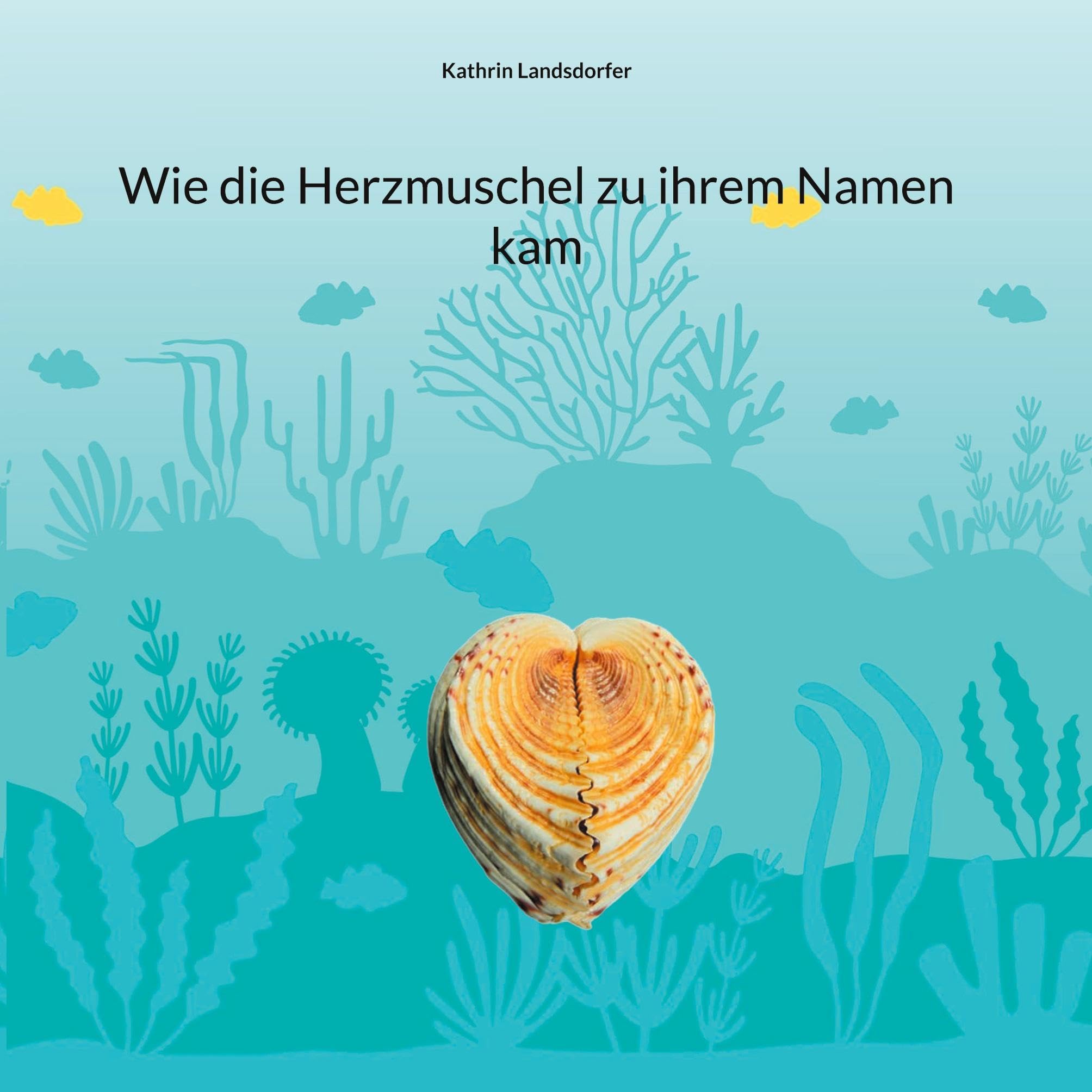 Wie die Herzmuschel zu ihrem Namen kam book