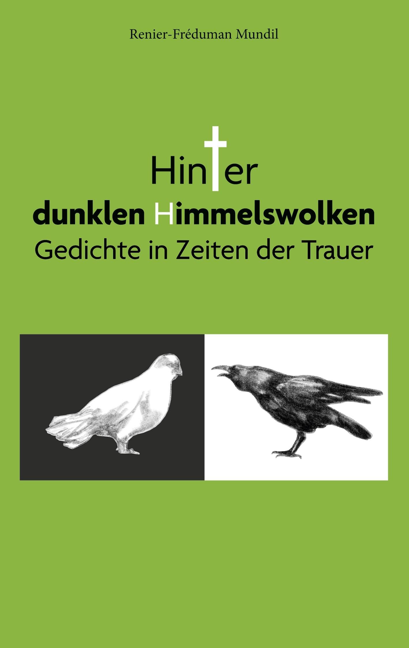 Hinter dunklen Himmelswolken: Gedichte in Zeiten der Trauer Poetry