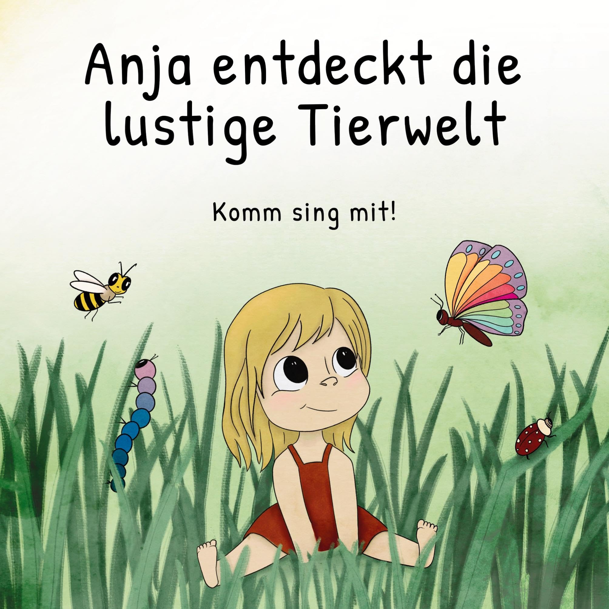 Anja entdeckt die lustige Tierwelt Children's books