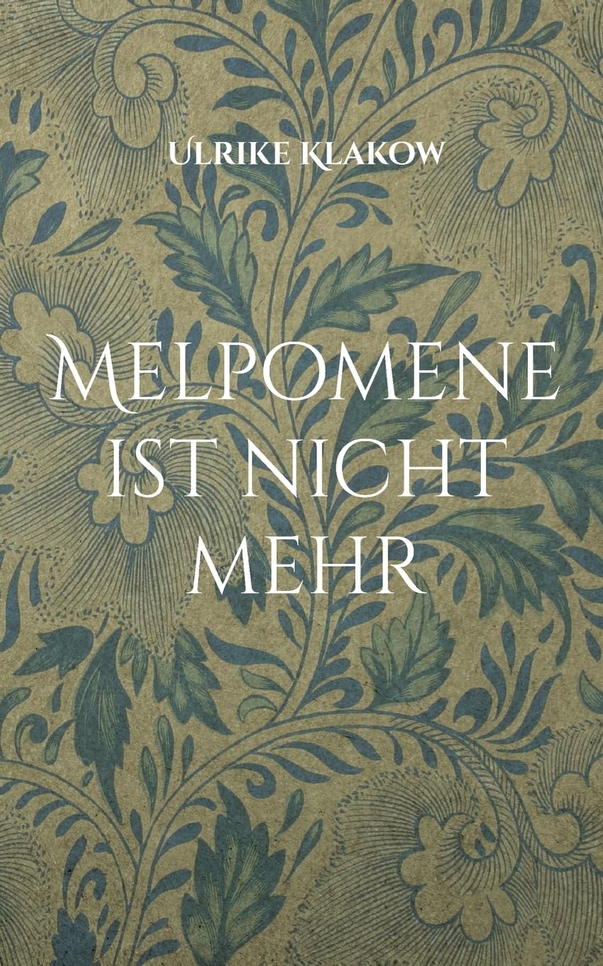 Melpomene ist nicht mehr Historical Fiction