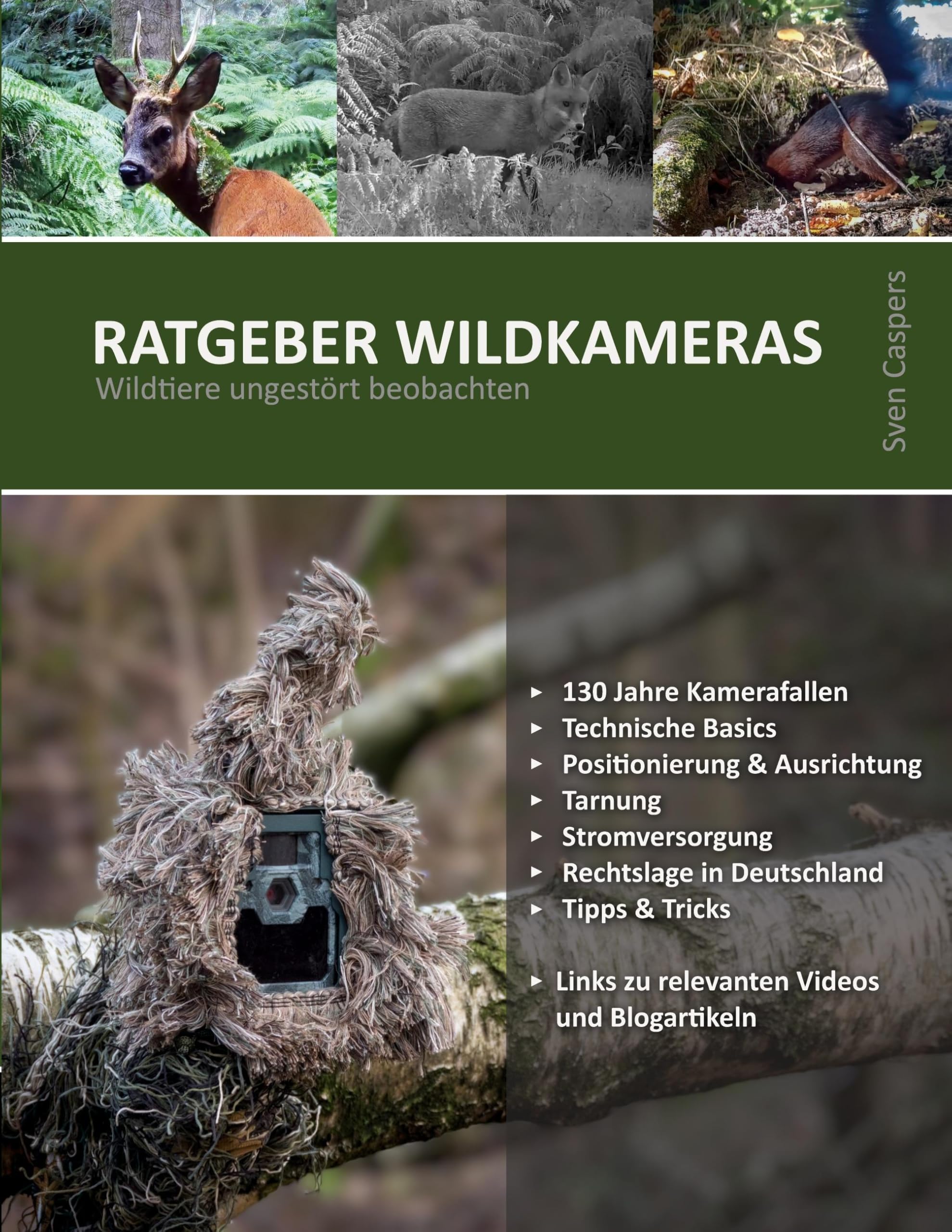 Ratgeber Wildkameras: Wildtiere ungestört beobachten Photography