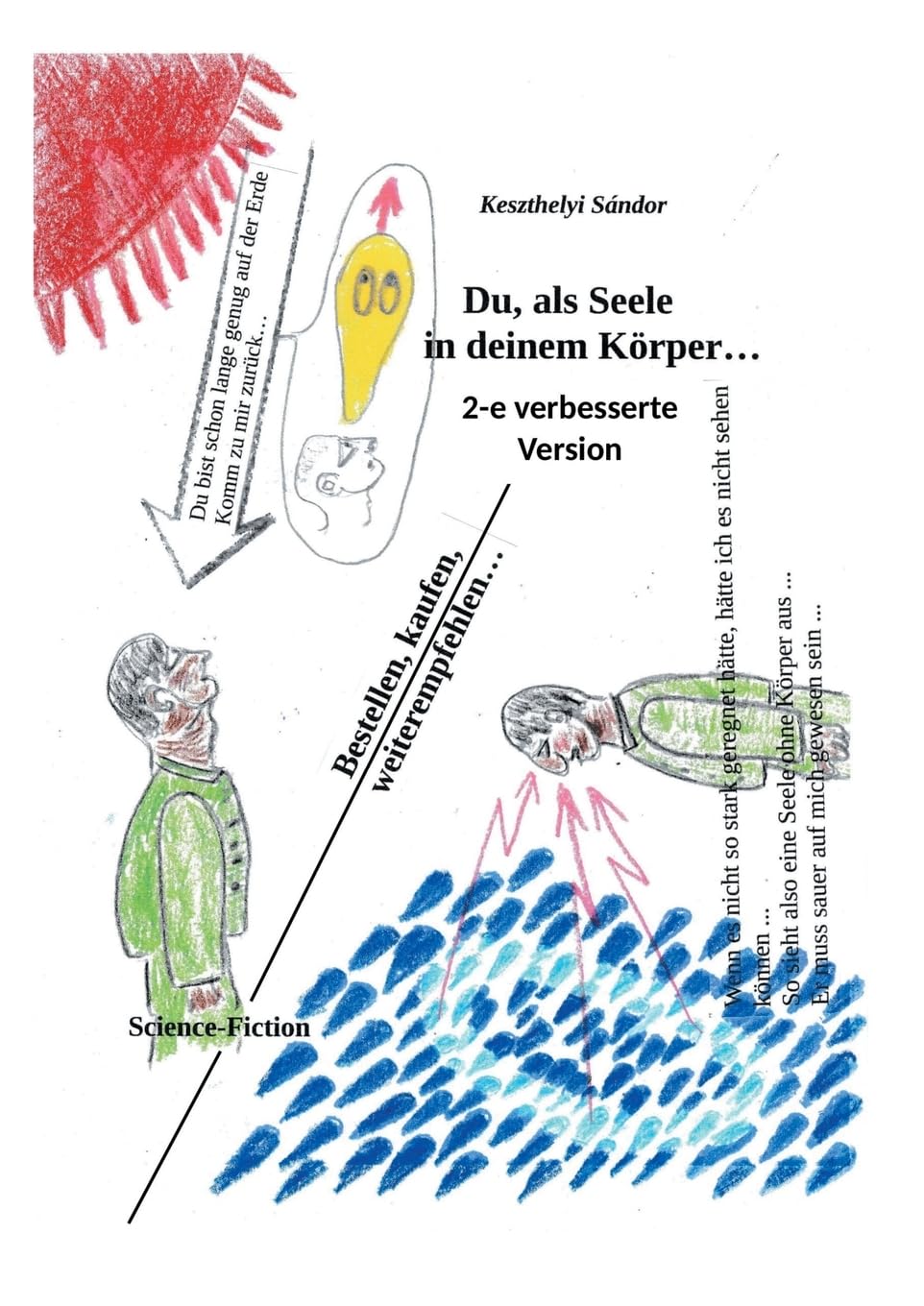 Du, als Selle in deinem Körper... 2-e verbesserte Ausgabe Contemporary literature