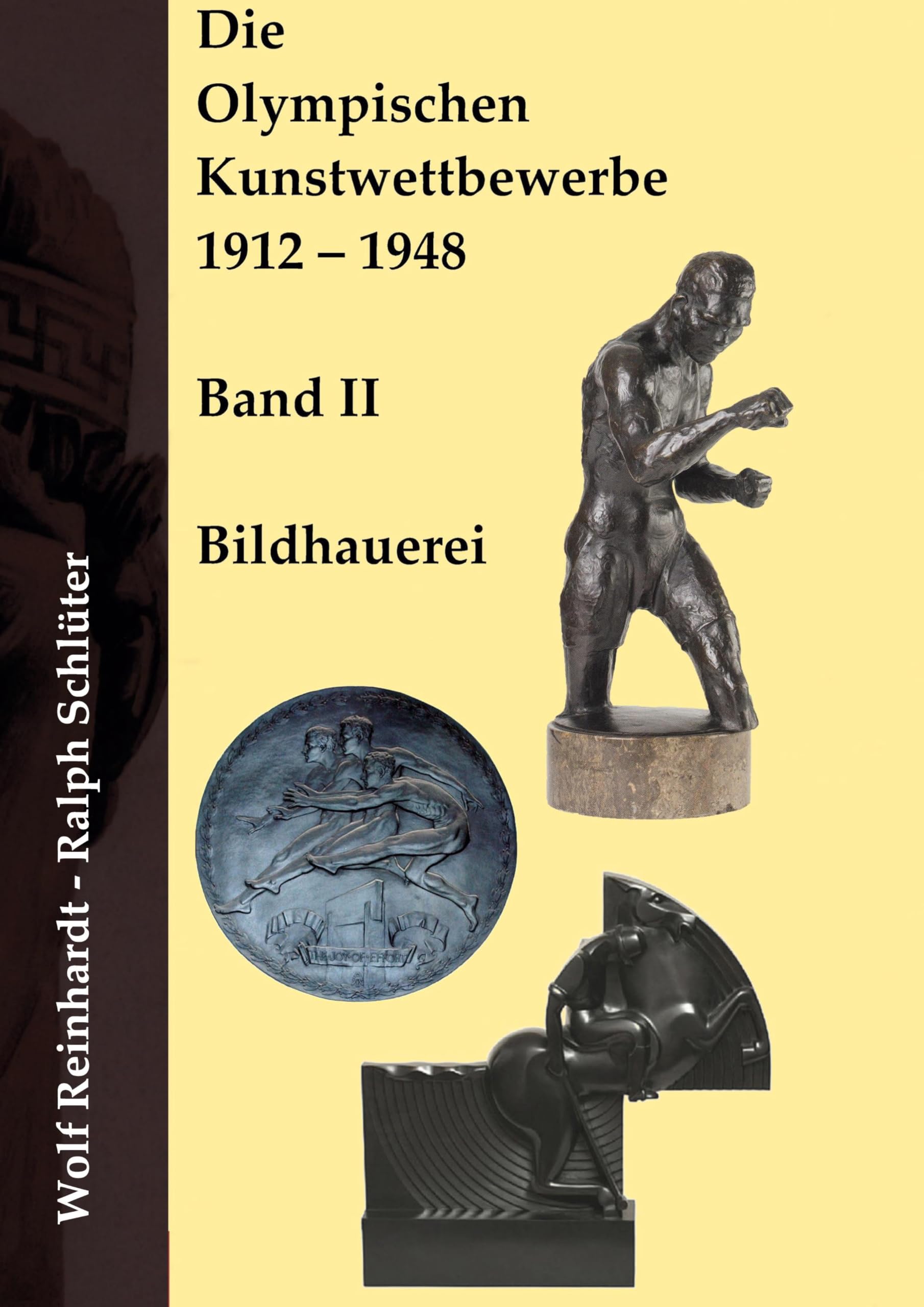 Die Olympischen Kunstwettbewerbe 1912-1948: Band II: Bildhauerei (Olympische Kunstwettbewerbe 1912-1948) Film, Art & Culture