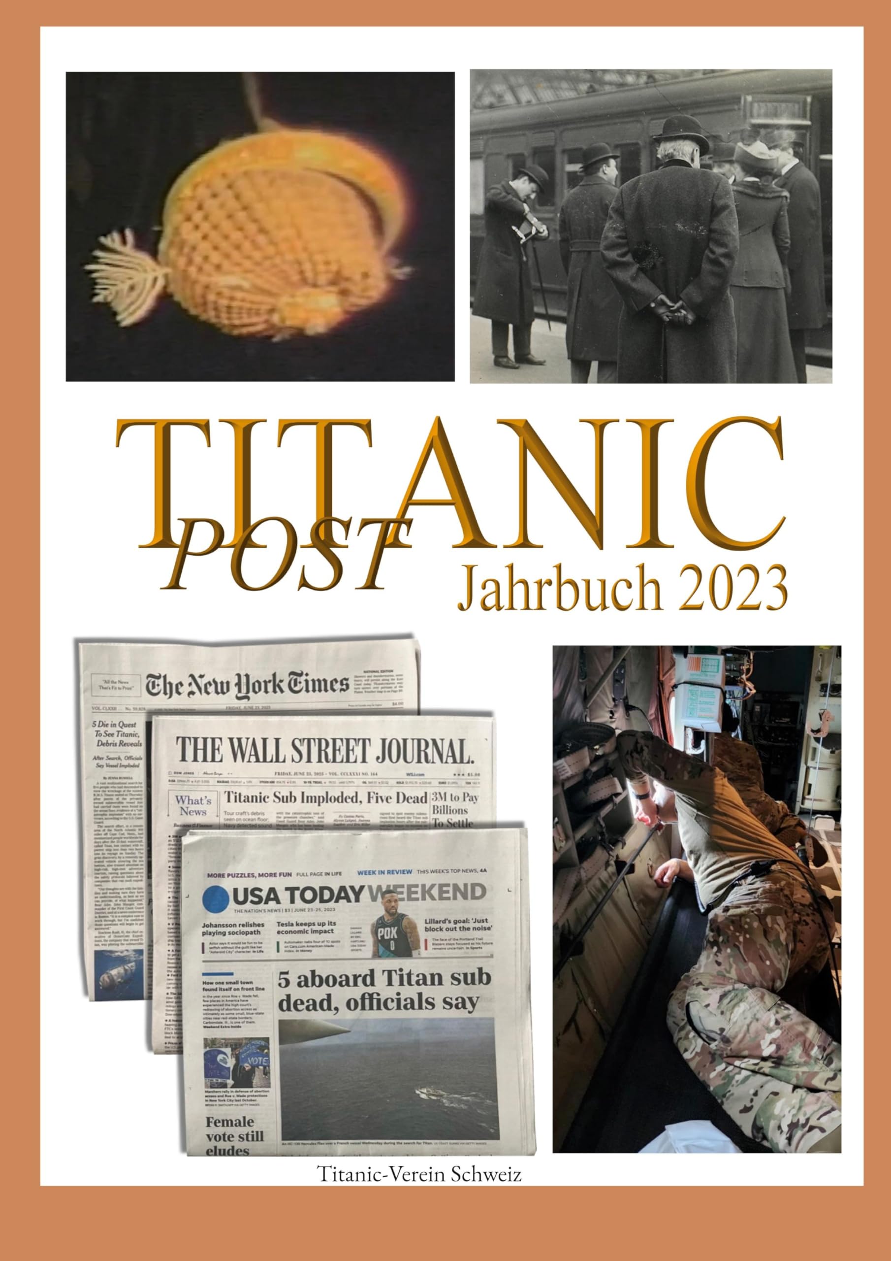 Titanic Post: Jahrbuch 2023 des Titanic-Vereins Schweiz Politics & History