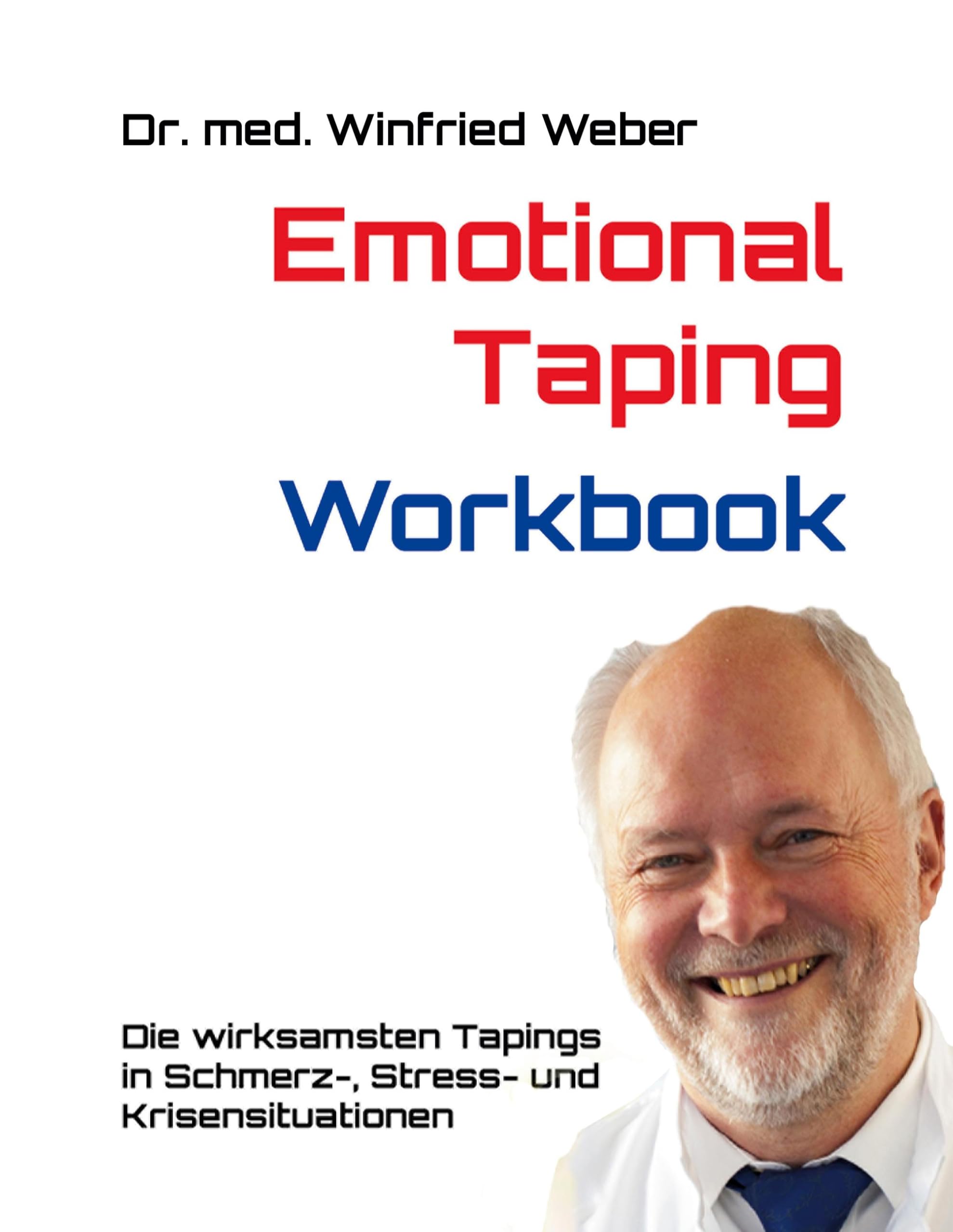 Emotional Taping Workbook Medicine