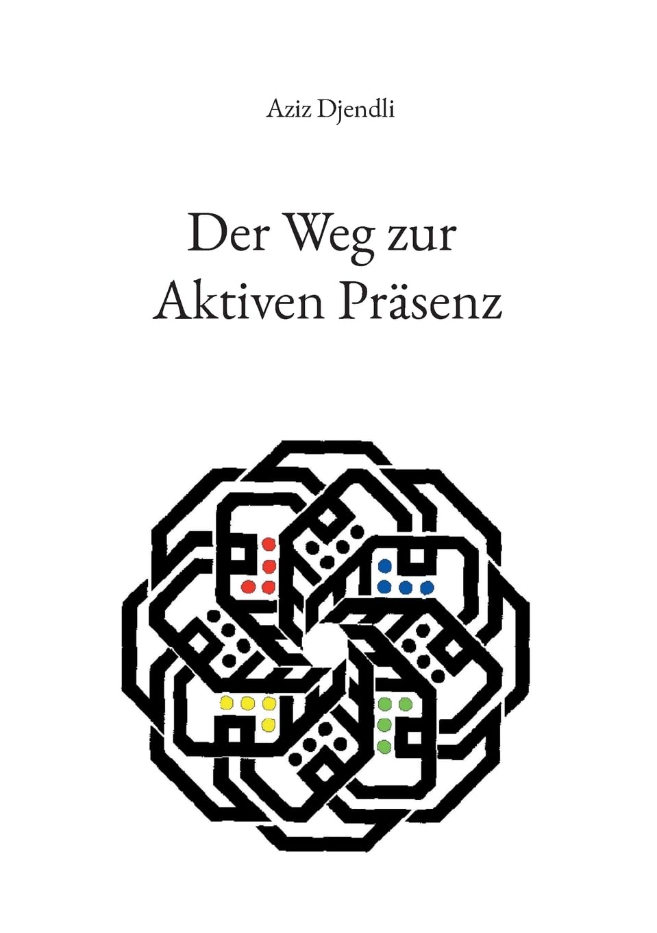 Der Weg zur Aktiven Präsenz Psychology