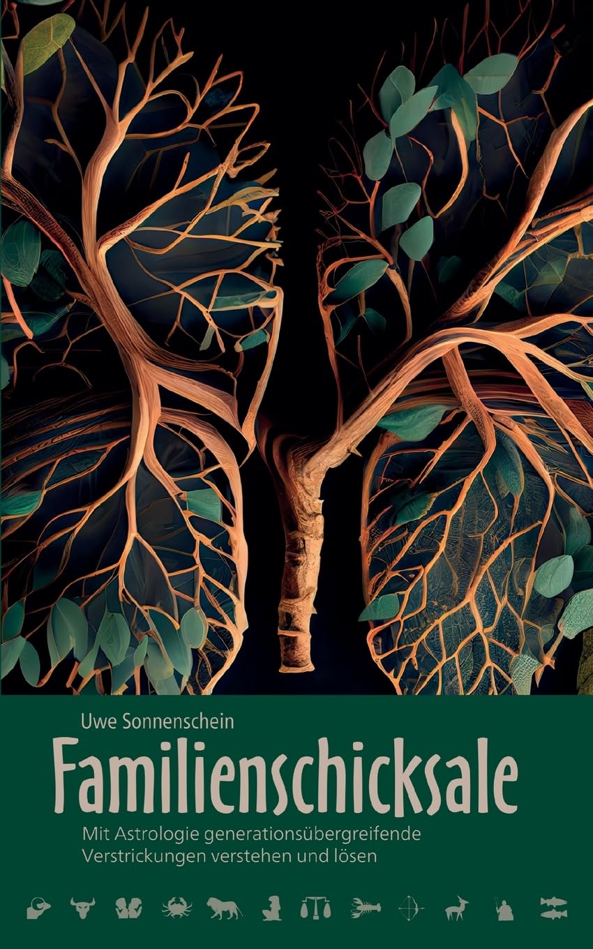Familienschicksale: Mit Astrologie generationsübergreifende Verstrickungen verstehen und lösen Psychology