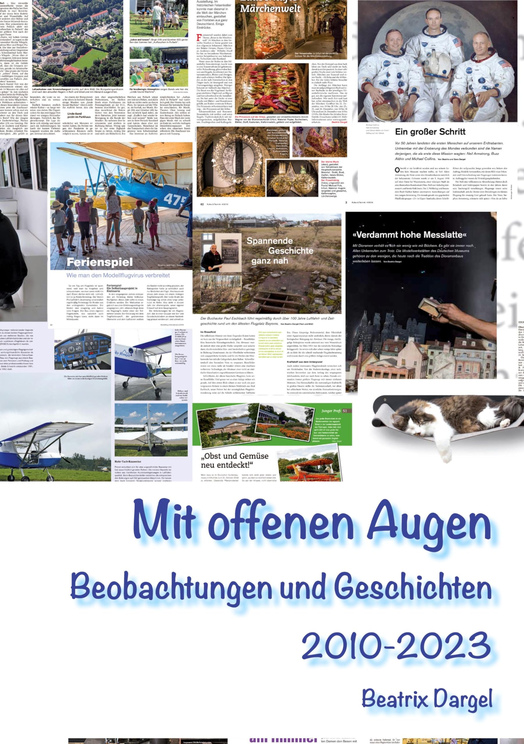 Mit offenen Augen: Beobachtungen und Geschichten 2010-2023 Leisure, Home & Garden