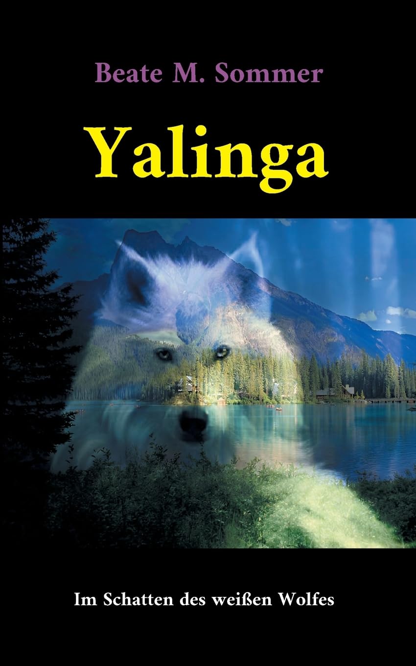 Yalinga: Im Schatten des weißen Wolfes Contemporary literature