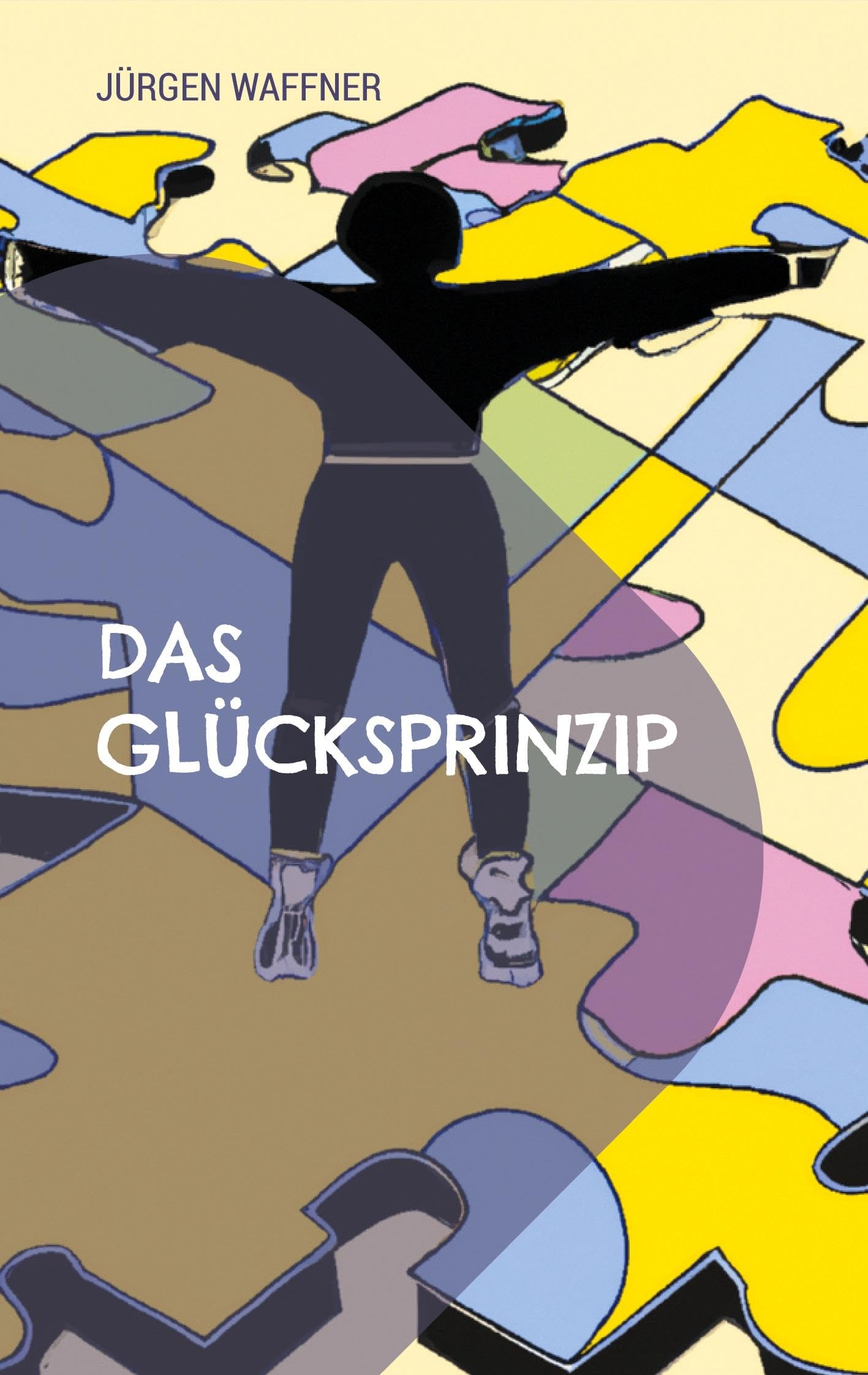 Das Glücksprinzip: Verändere deine Gedanken, verändere dein Leben Lifestyle