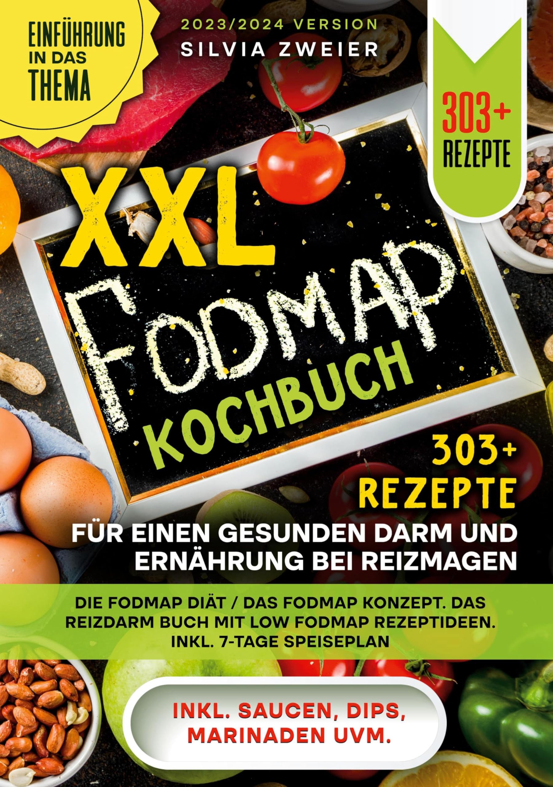 XXL Fodmap Kochbuch - 303 Rezepte für einen gesunden Darm und Ernährung bei Reizmagen: Die FODMAP Diät / das FODMAP Konzept. Das Reizdarm Buch mit Low FODMAP Rezeptideen. Inkl. 7-Tage Speiseplan Leisure, Home & Garden