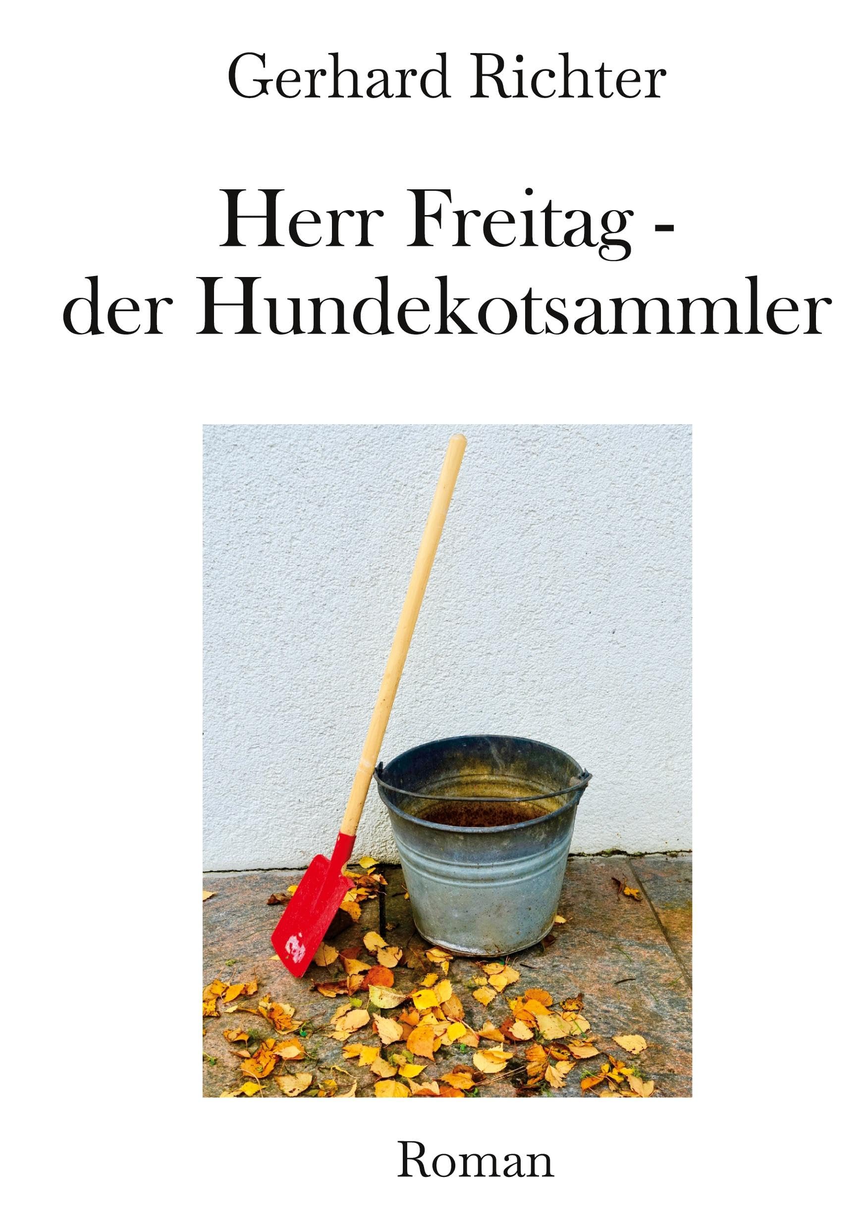 Herr Freitag - der Hundekotsammler Personalities