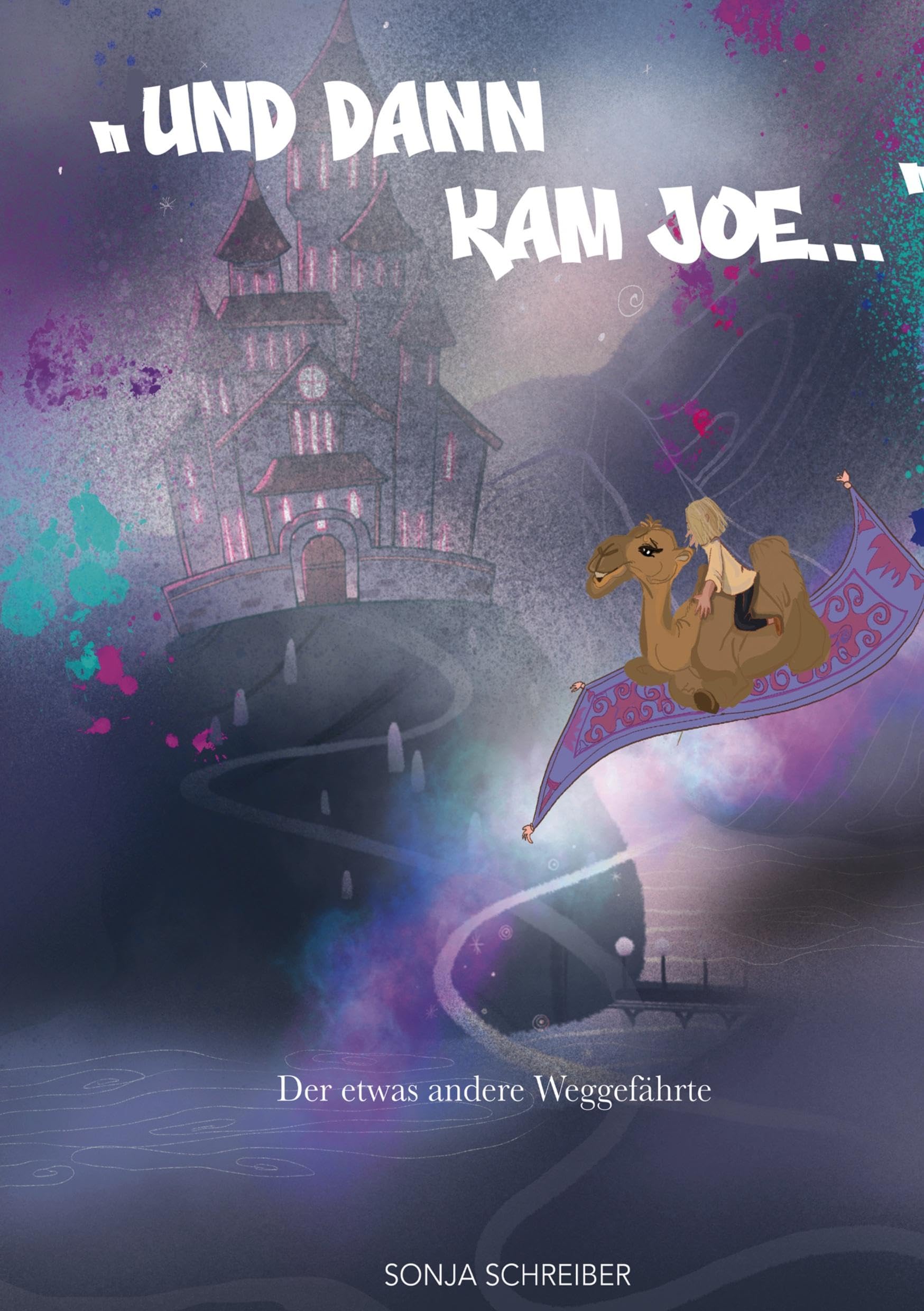 "Und dann kam Joe...": Der etwas andere Weggefährte Novels & Short Stories