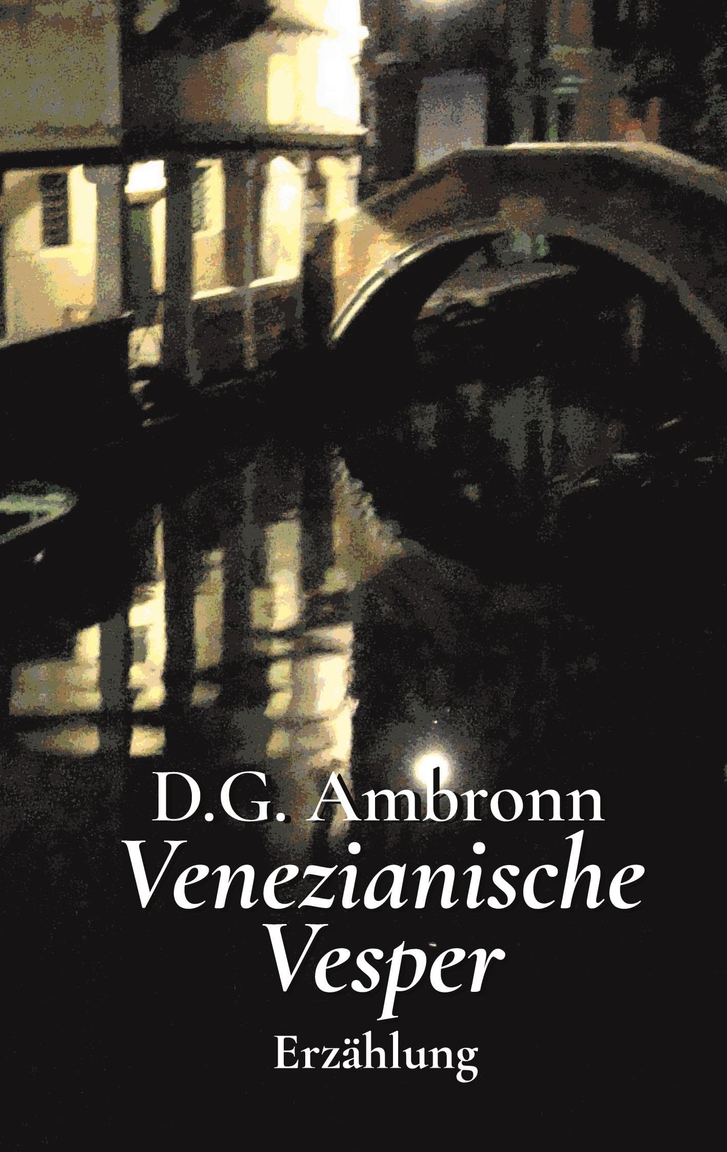 Venezianische Vesper: Erzählung Contemporary literature